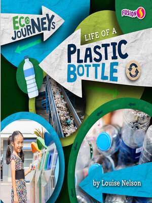 cover image of Life of a Plastic Bottle
